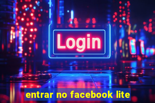 entrar no facebook lite